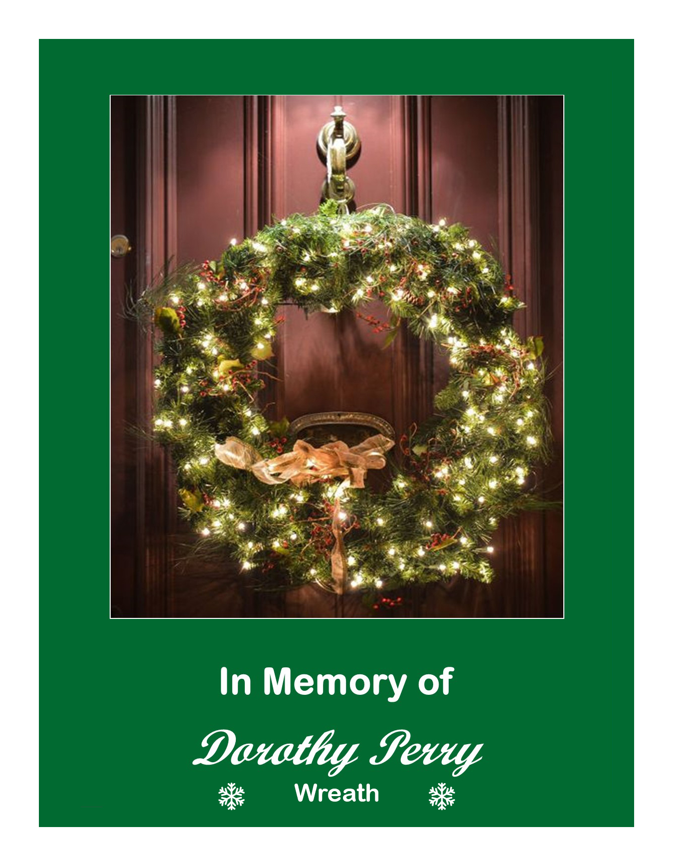 Wreath in memory of Dorothy Perry