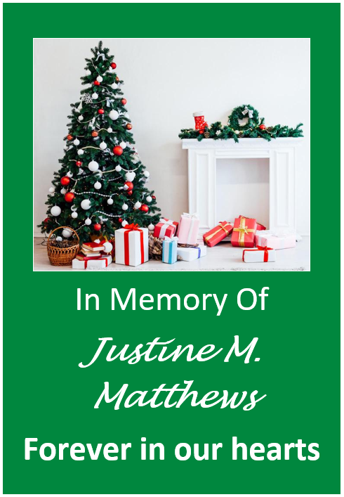 In Memory of Justine M Matthews