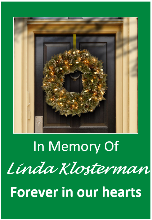 Wreath - Linda Klosterman In memory of Linda Klosterman